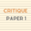 CRITIQUE PAPER 1 on COVID-19 EXIT STRATEGIES: HOW DO WE PROCEED?